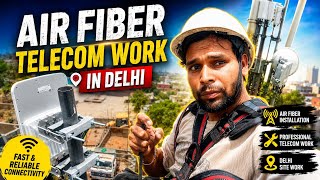 Telecom Engineer Real Site Work in Delhi #vlog 