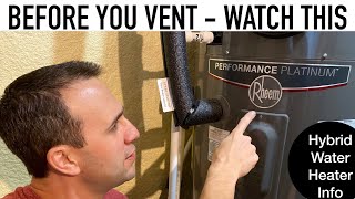 Vent your Rheem or AO Smith Hyrbid Water Heater or Don’t vent – That’s the question!