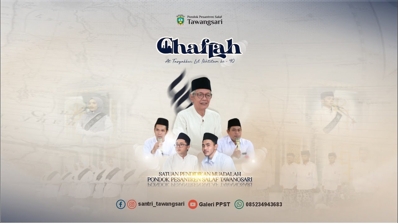 Chaflah At-tasyakkur Lil Ikhtitam Satuan Pendidikan Muadalah PON-PES Salaf Tawangsari ke-40