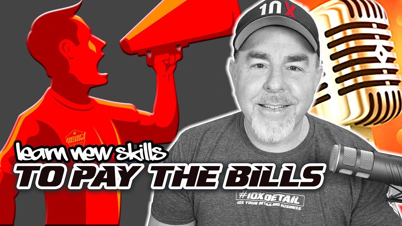 LEARN NEW SKILLS TO PAY THE BILLS 10XDETAIL Helping Detailers Make 