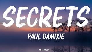 Paul Damixie - Secrets (Lyrics) Resimi