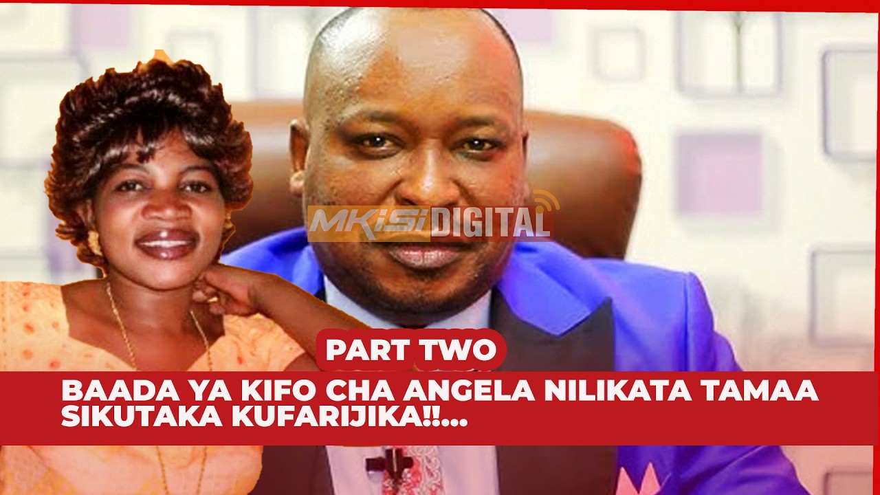 BREAKING: Prophet Elisha Muliri Afunguka Baada ya Kifo cha Angela Chibalonza Malaika Walinitokea