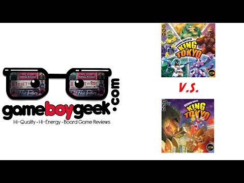 King of Tokyo (2nd ed.) V.S.  (1st ed .) with the Game Boy Geek