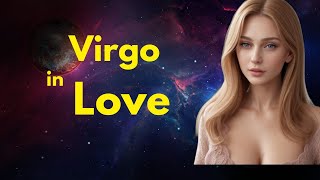 Make a Virgo Fall Madly in Love with YOU forever!