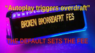 Stop autoplay defaults from triggering OVERDRAFT FEES you didn't plan for