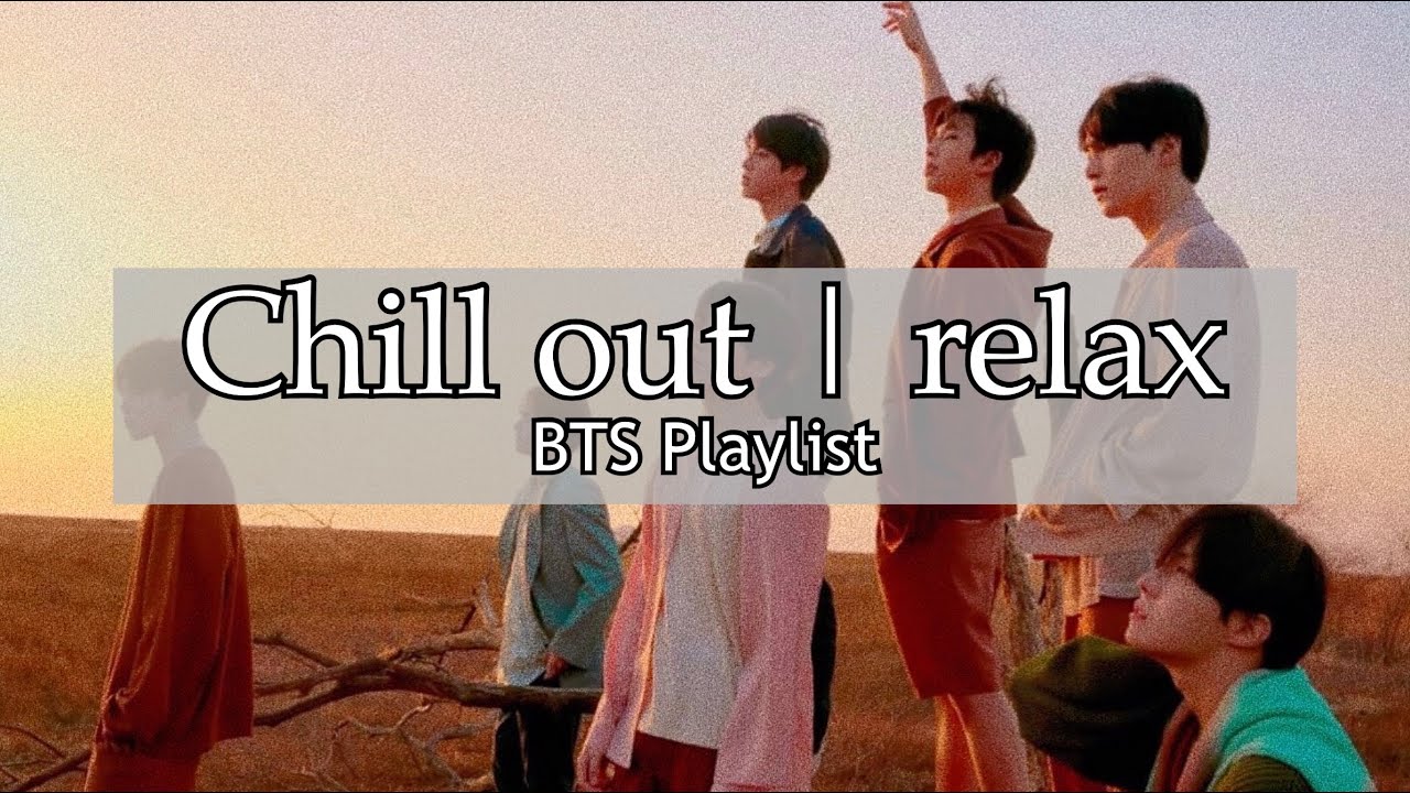 [Playlist]日常から離れてリラックスしたい時、癒しをくれます【BTS】 - YouTube