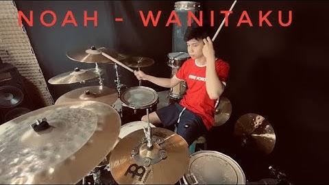 NOAH - WANITAKU ( DRUM PLAYTROUGH )