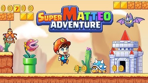 SUPER MATEO ADVENTURES  (here
