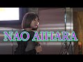 NAO AIHARA　　もっちゃん。すとりーと　#NAO AIHARA