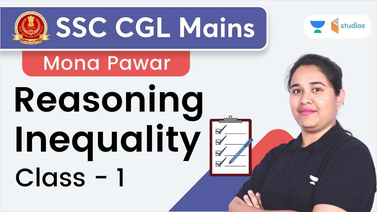 Inequality | Class - 1 | Reasoning | SSC CGL Mains | Mona Pawar