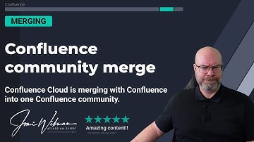 Atlassian Community will merge Confluence Cloud with the Confluence community.