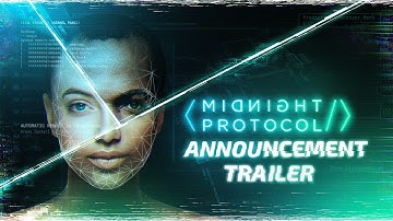Midnight Protocol - Announcement Trailer
