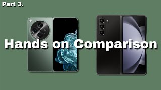 Part 3: Who's Software is The Best? - OnePlus Open VS Galaxy Z Fold 5 Hands on Comparison