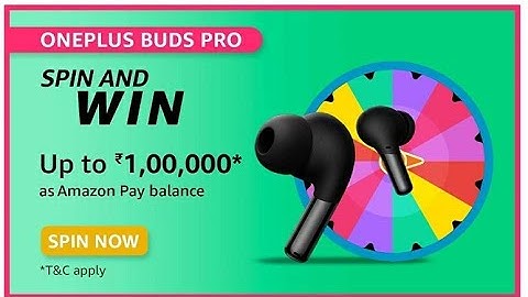 Amazon Spin and Win Oneplus Buds Pro Quiz Answers | 6 August to 5 September 2021