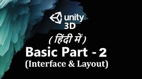Unity3D Basics  In Hindi Part   2