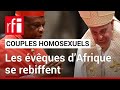 Bénédiction de couples homosexuels : les évêques d’Afrique s’opposent à la directive du Vatican image