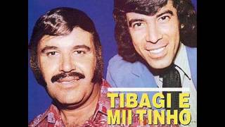 Tibagi e Miltinho - A saudade é meu castigo