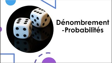 Denombrement-Probabilité : Introduction à l