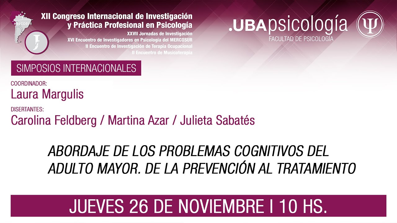 Abordaje de los problemas cognitivos del adulto mayor. De la prevención al tratamiento