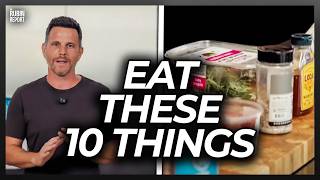 The 10 Foods That Got Dave Rubin Healthy Again & What He Eats in a Day