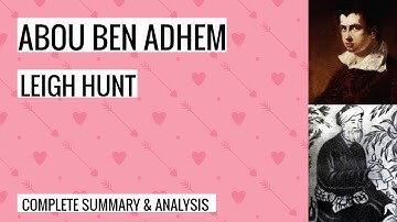 Abou Ben Adhem by Leigh Hunt Summary, Explanation and Analysis (Hindi)