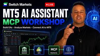 MT5 AI Assistant, MCP Workshop!