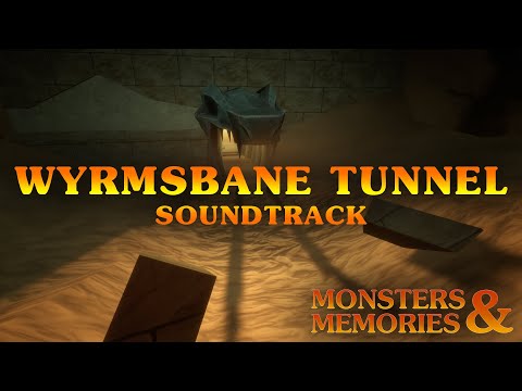 Monsters & Memories - Wyrmsbane Tunnel soundtrack thumbnail
