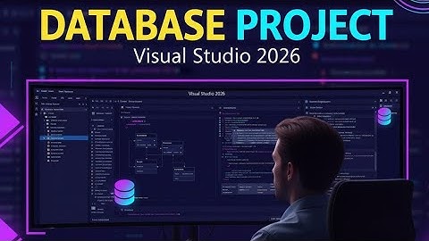 Database Project in Visual Studio 2026 | Microsoft SQL Server 