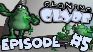 Cloning Clyde Episode 5 - (Froggy Time)