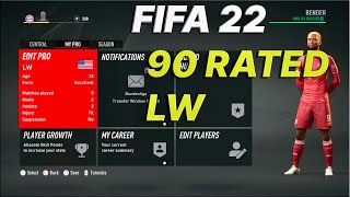 FIFA 22 | BUILD FOR 90 RATED LW IN PLAYER CAREER MODE