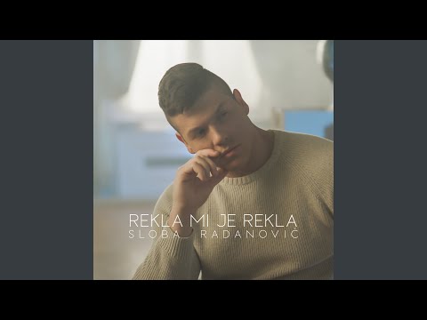 Rekla Mi Je Rekla