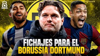 FICHAJES QUE DEBE HACER BORUSSIA DORTMUND - Mercado de Fichajes Verano 2024