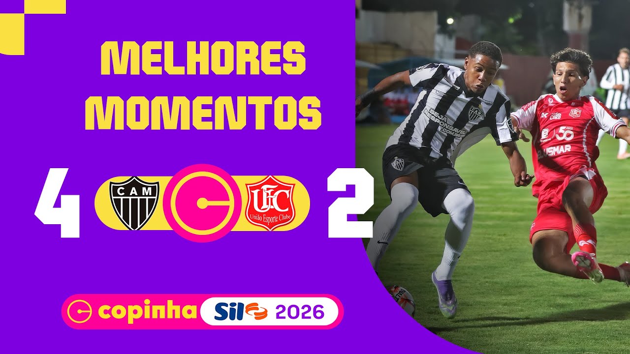 ATLÉTICO-MG 4 X 2 UNIÃO RONDONÓPOLIS-MT | MELHORES MOMENTOS | 1ª RODADA | COPINHA SIL 2026