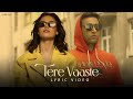 Tere Vaaste (Official Lyric Video) Avkash Mann | Romantic Song