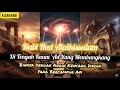 Kisah Nabi Hud ‘Alaihissalām dan Kaum ‘Ād | Azab Angin Topan yang Melenyapkan Bangsa Perkasa
