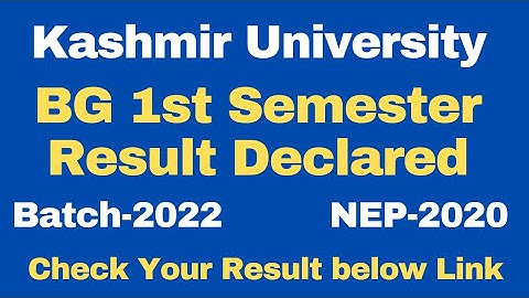 BG 1st Semester Result Declared Kashmir University Batch-2022 NEP-2020 #kashmiruniversity #rakibzia