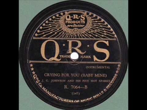 J. C. Johnson & His Five Hot Sparks - Crying For You (Baby Mine) QRS 1929