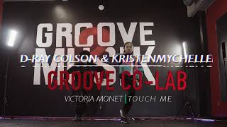 Victoria Monet - “Touch Me” Choreography by: D-Ray & Kristen
