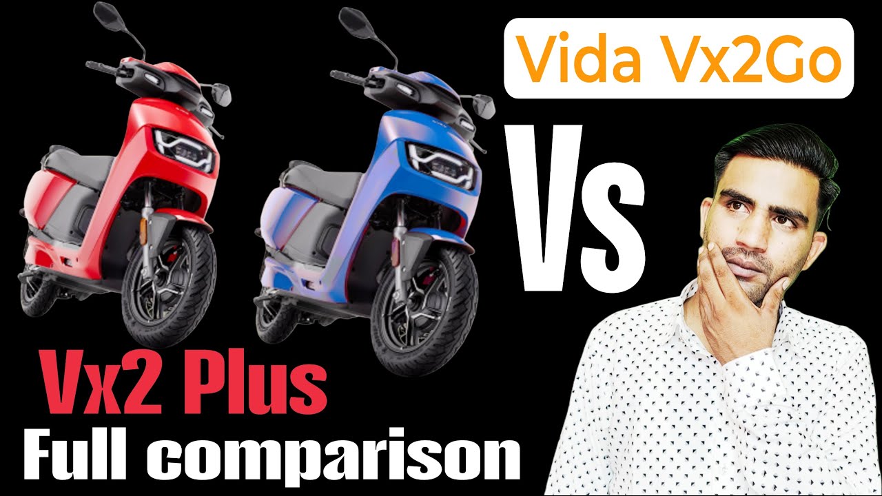 Vida VX2Go vs VX2 Plus: Features, Range & Price Compared | Choosing the Right Vida Scooter in 2025