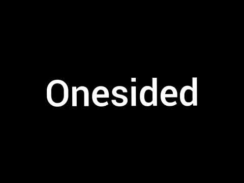 Unilateral pronunciation and meaning