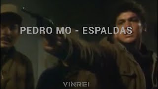 Pedro Mo - Espaldas / Letra Español - English / Lyric (sin intro)