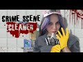 Let's go clean some Crime Scenes with me
