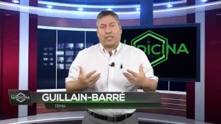 Medicina para todos: Guillain-Barré