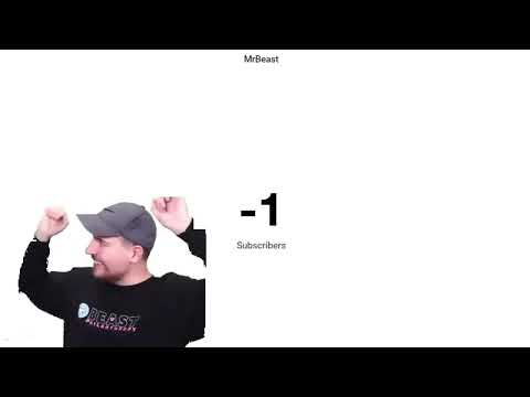 Mr Beast hits -1