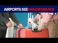 Texas airports see major delays and cancellations