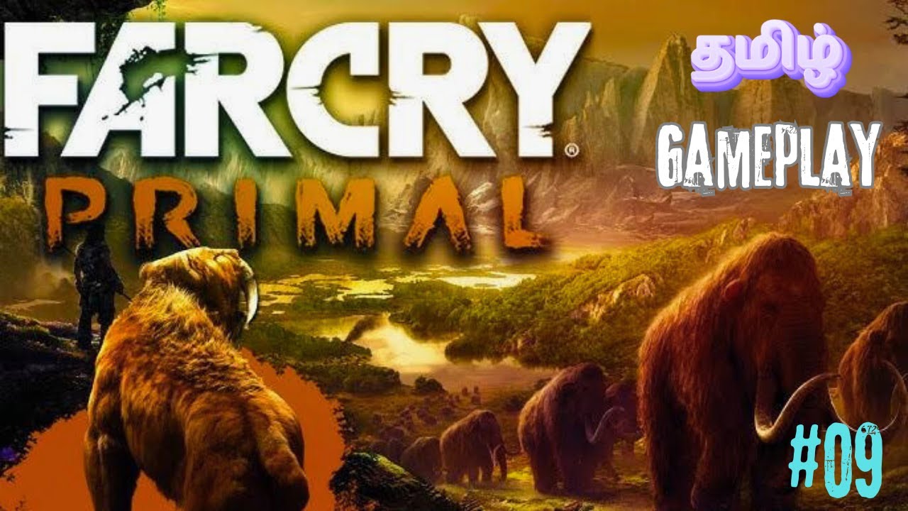 Far Cry Primal | தமிழில் | Story | Part #09 | Tamil Gameplay | Sweet Rascal