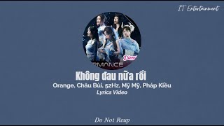 Không Đau Nữa Rồi - 52Hz, Pháp Kiều, Mỹ Mỹ, Châu Bùi, Orange Lyrics Video Em Xinh Say Hi 2025
