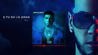 Anuel AA - Tu No Lo Amas