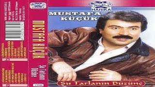 Mustafa Küçük - Şu Tarlanın Düzüne