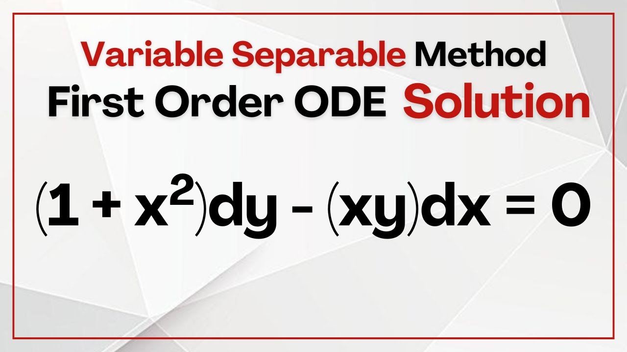 Variable Separable Method 7: How to Solve Differential Equations by ...